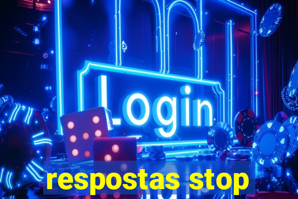 respostas stop